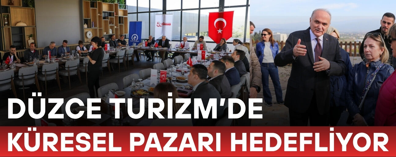 TÜRSAB ÜYESİ ACENTELERDEN DÜZCE’YE ÇIKARMA