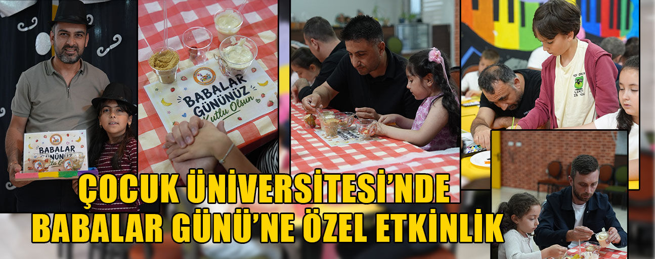 BABALAR VE ÇOCUKLARI MUTFAĞA GİRDİ