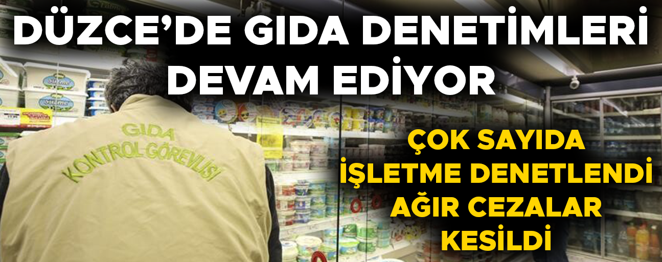 HALK SAĞLIĞIYLA OYNAYAN İŞLETMELERE GÖZ AÇTIRILMAYACAK