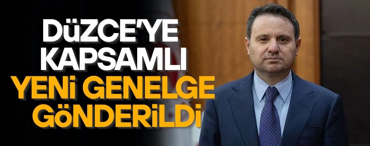 BAKAN AKIN GÜRLEK YENİ GENELGENİN DETAYLARINI PAYLAŞTI