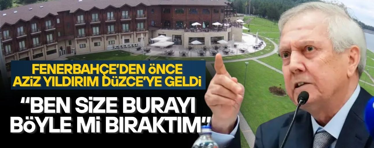 BAŞKAN AZİZ YILDIRIM’DAN TOPUK YAYLASI TESİSLERİNE BASKIN