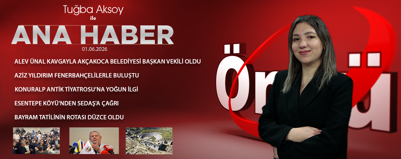 1 HAZİRAN 2026 ÖNCÜ ANA HABER