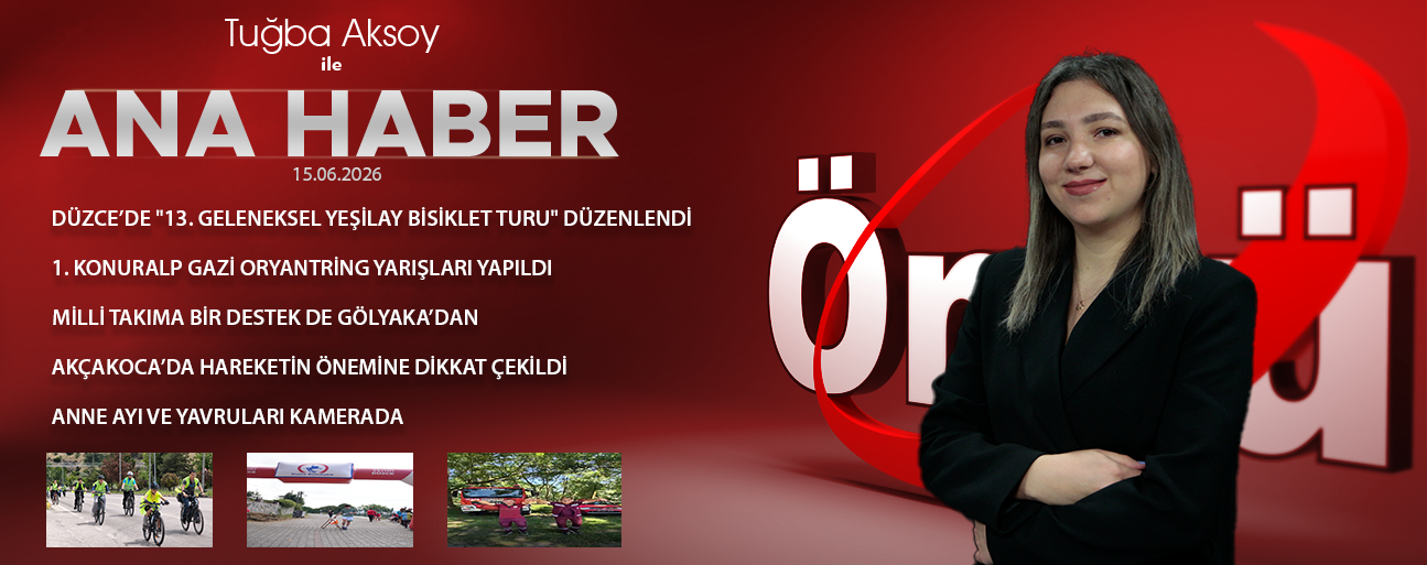 15 HAZİRAN 2026 ÖNCÜ ANA HABER