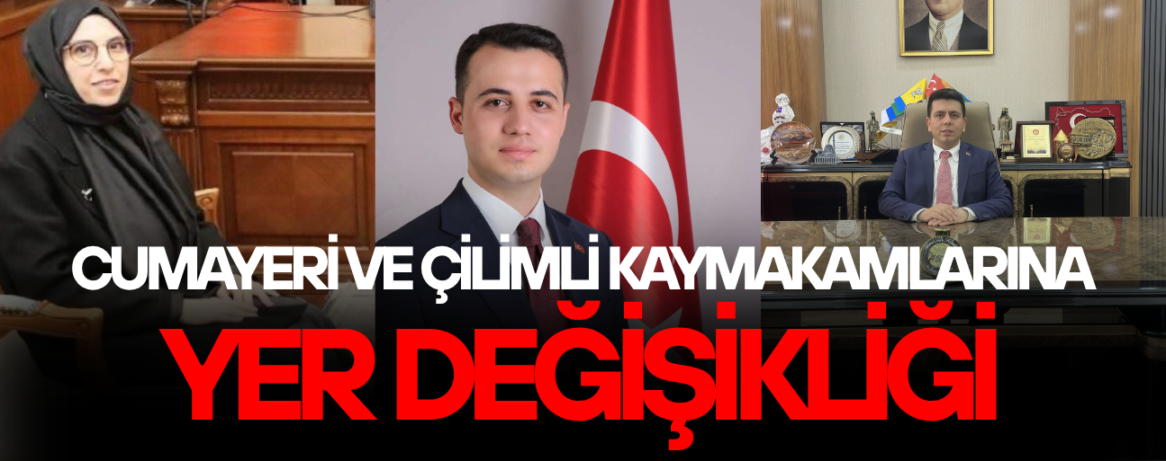 ÇİLİMLİ KAYMAKAMI ALPAY MALATYA VALİ YARDIMCILIĞINA ATANDI
