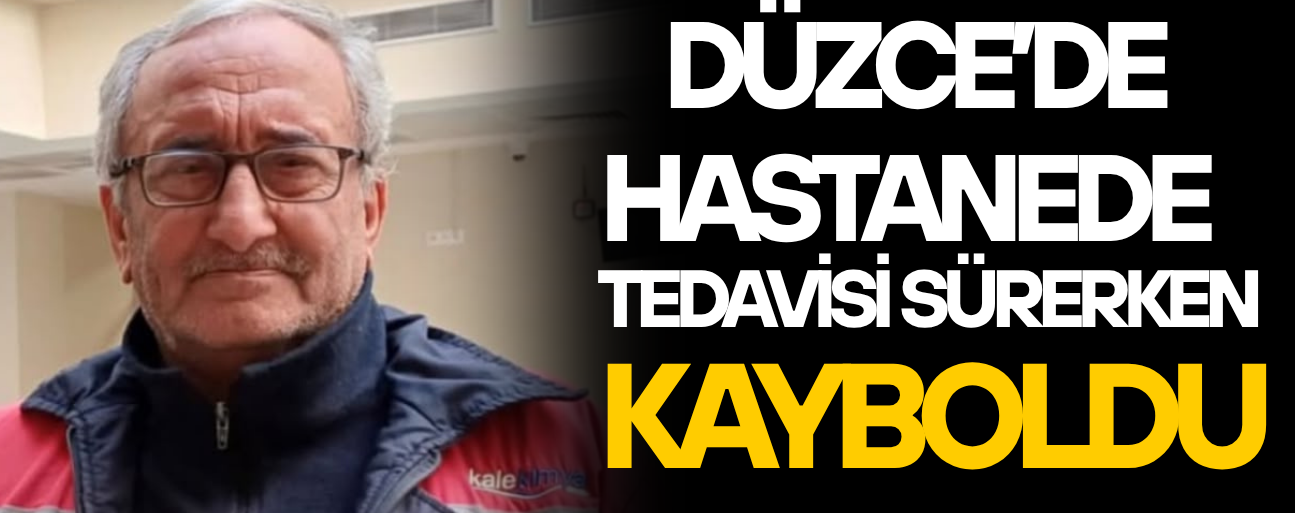 ALZHEİMER HASTASI YAŞLI ADAM HER YERDE ARANIYOR