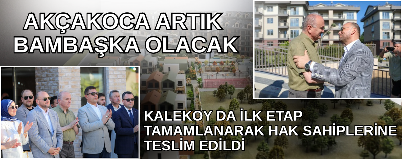 ARTIK AKÇAKOCA'NIN DA KOYLARI OLACAK