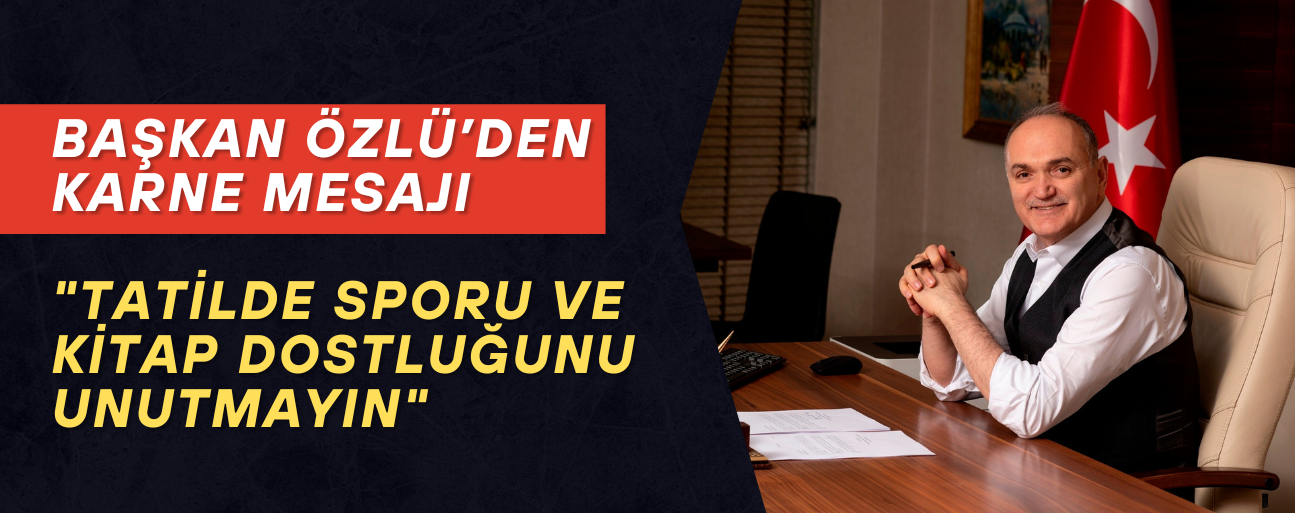 "TATİLDE SPORU VE KİTAP DOSTLUĞUNU UNUTMAYIN"