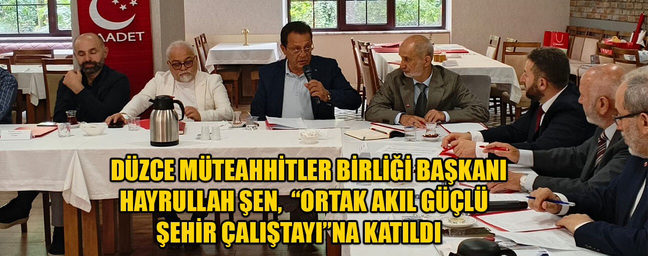KENTİN MEVCUT SORUNLARI VE ÇÖZÜM ÖNERİLERİ ELE ALINDI