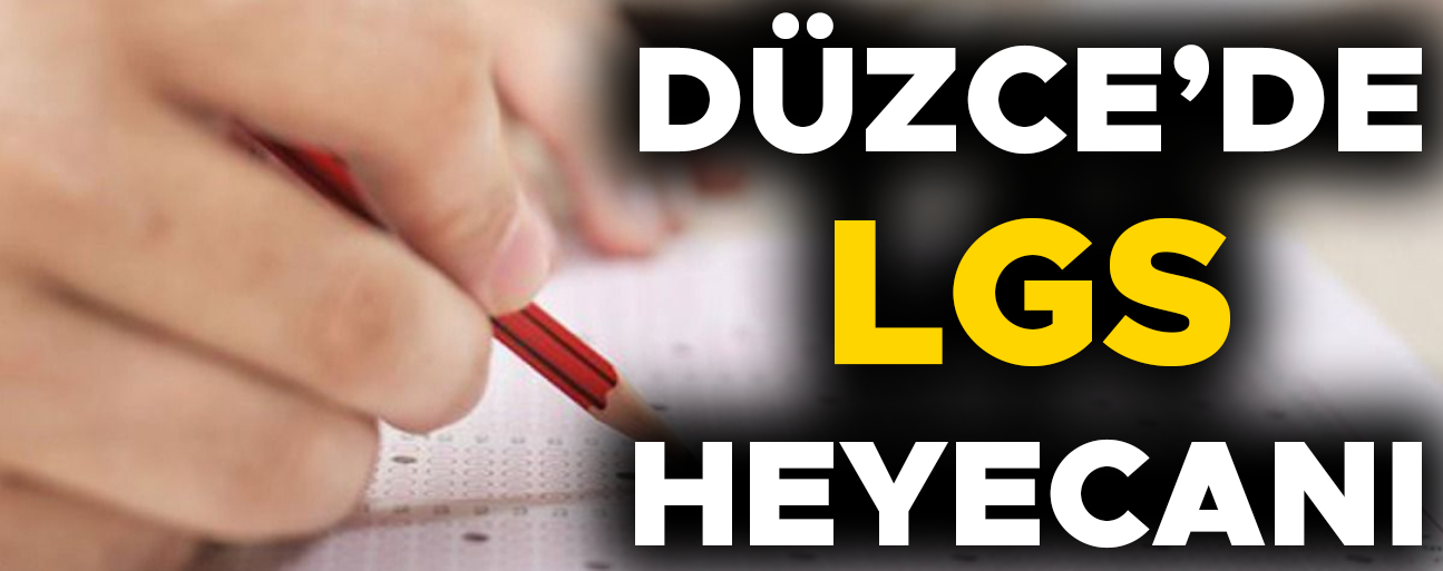 BİNLERCE ÖĞRENCİ SINAVDA TER DÖKECEK