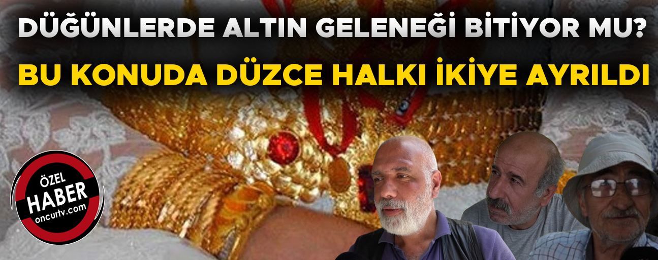 ÖNCÜ HABER EKİBİ ‘ALTIN MI? YOKSA HEDİYE Mİ?’ DİYE SORDU