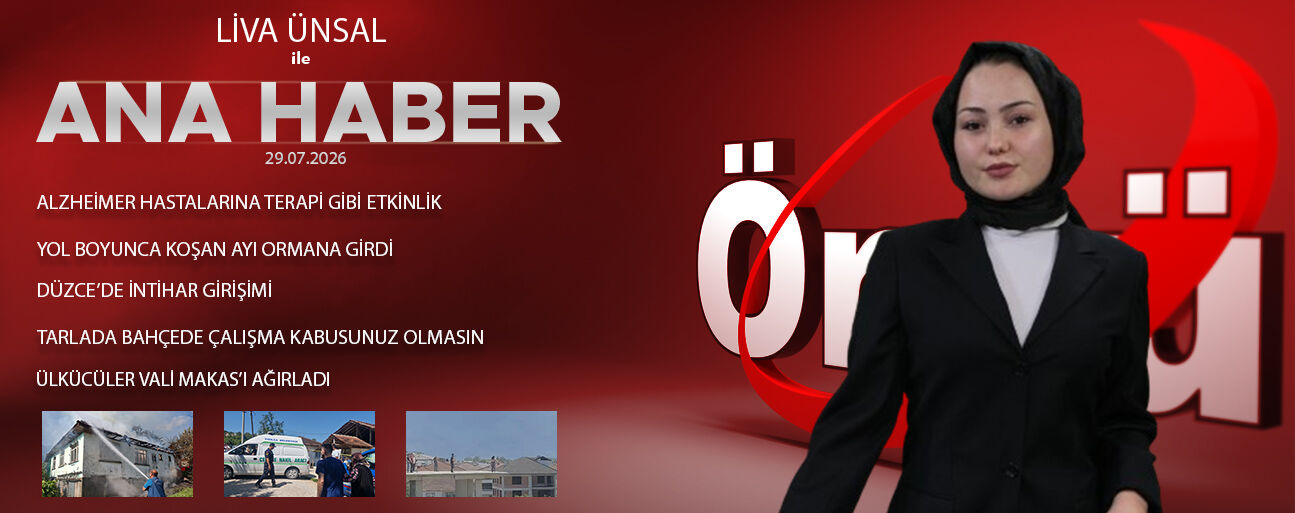 29 TEMMUZ 2026 ÖNCÜ ANA HABER