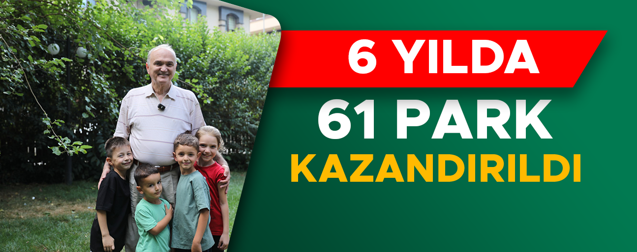 2026 VE 2027’DE 16 YENİ PARK PLANLANDI