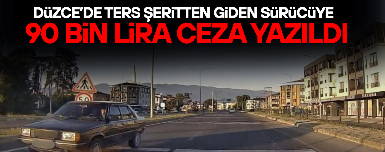 EMNİYET GÖRÜNTÜLERİ İNCELEDİ, SÜRÜCÜYE CEZA YAZILDI