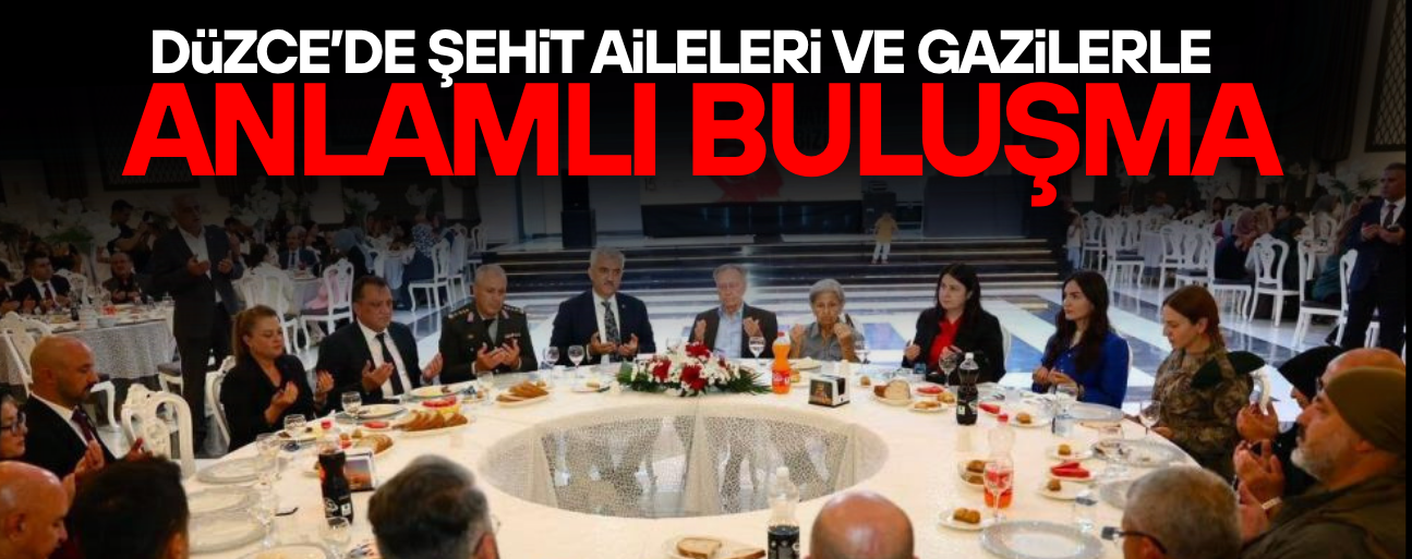 VALİ MAKAS ŞEHİT AİLELERİ VE GAZİLERLE BİR ARAYA GELDİ