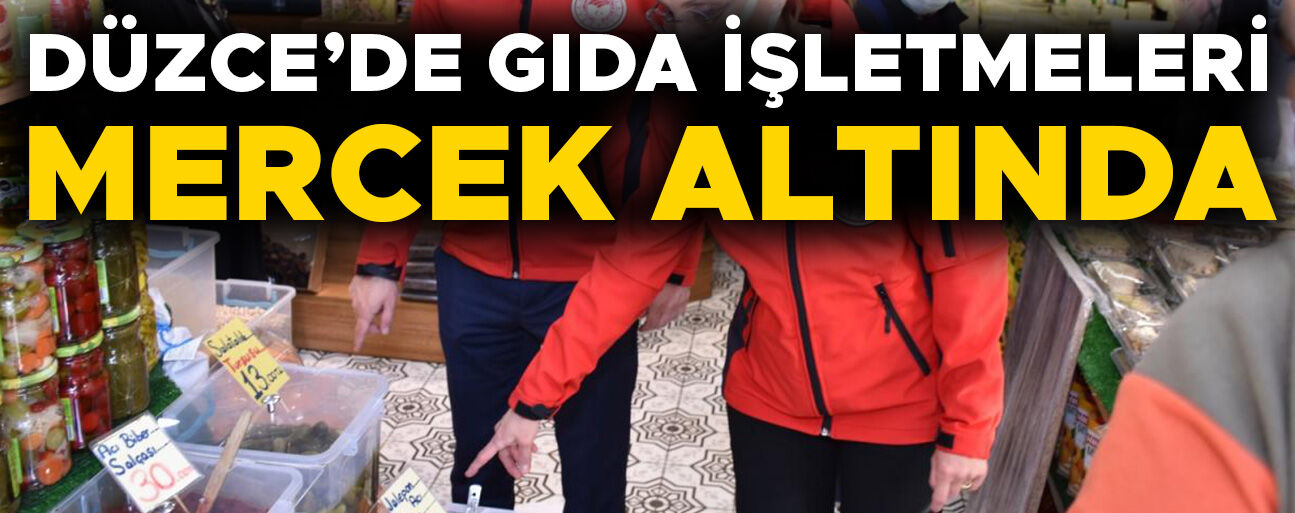 DENETİMLER HIZ KESMEDEN DEVAM EDİYOR
