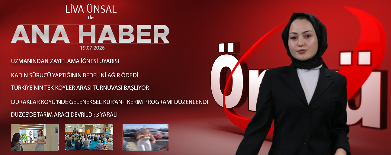 19 TEMMUZ 2026 ÖNCÜ ANA HABER