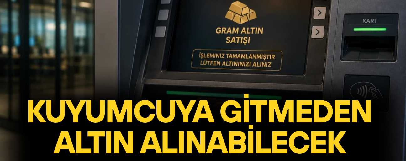 DÜZCE'DE ATM'DEN ALTIN İÇİN GERİ SAYIM