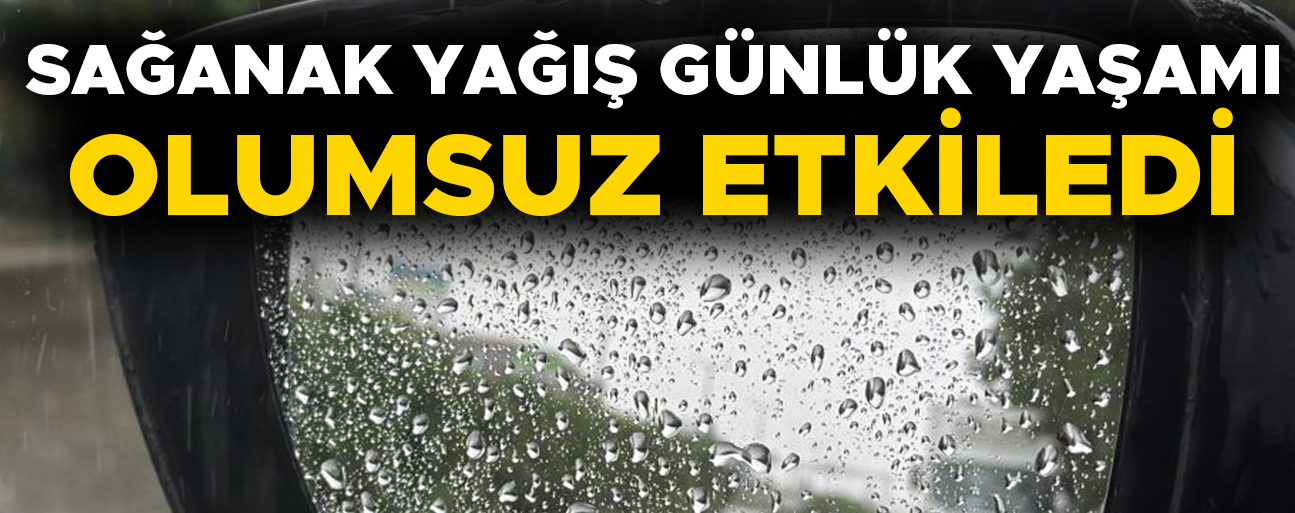 CADDE VE SOKAKLAR GÖLE DÖNDÜ