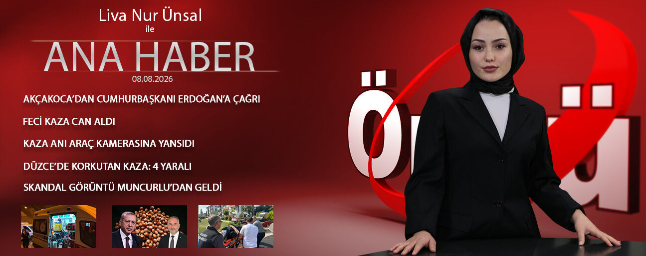 8 AĞUSTOS 2026 ÖNCÜ ANA HABER