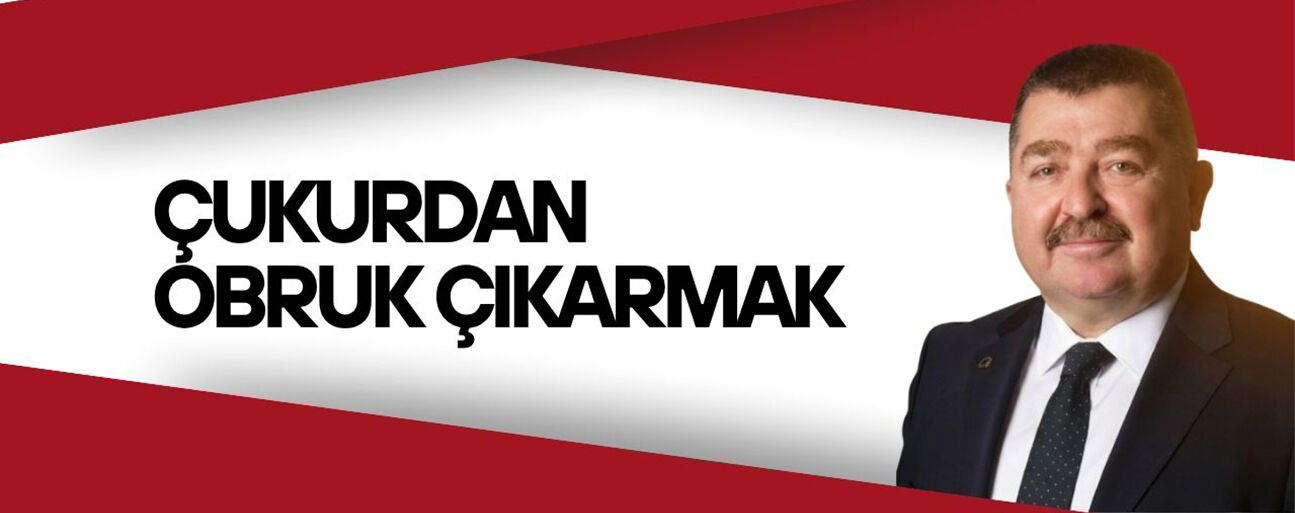 ÇUKURDAN OBRUK ÇIKARMAK