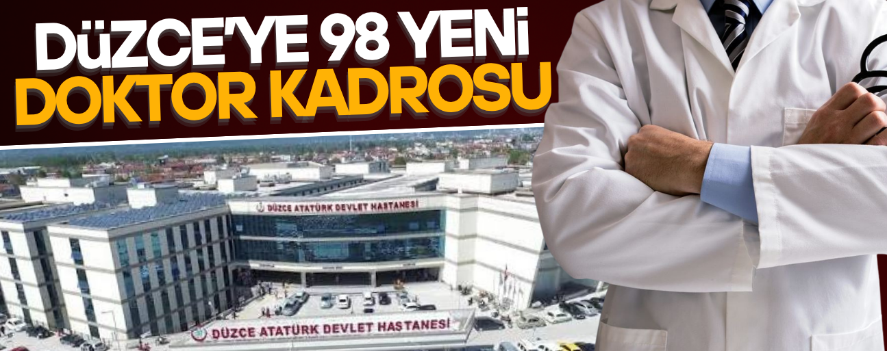 14 UZMAN, 84 HEKİM DÜZCE’YE GELİYOR