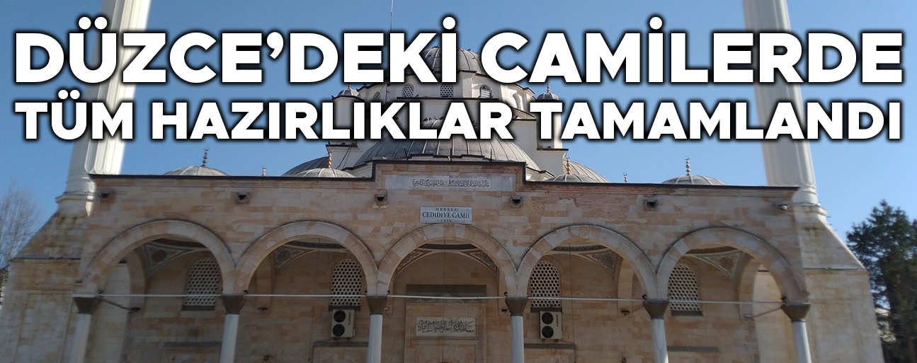 DÜZCELİLER YARIN MEVLİD KANDİLİNİ İDRAK EDECEK