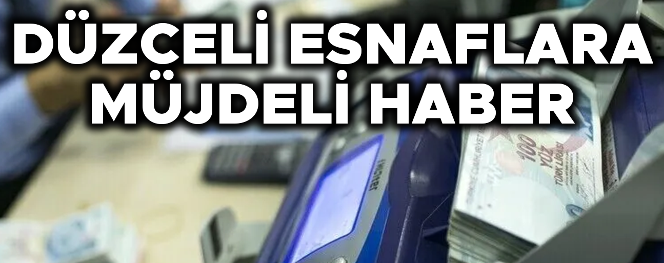 O BANKADAN ESNAF KREDİSİ AÇIKLAMASI