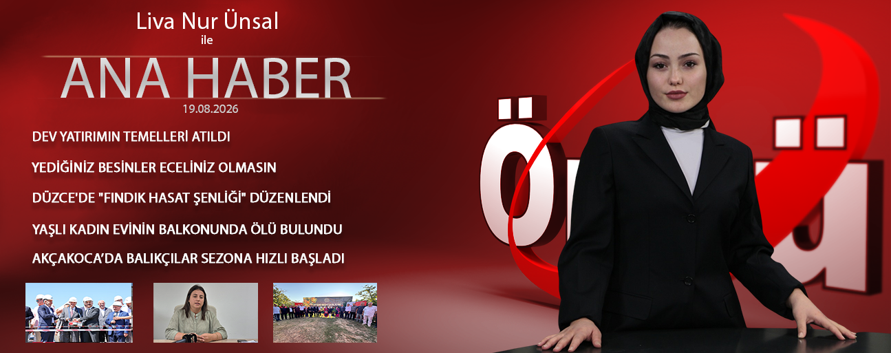 19 AĞUSTOS 2026 ÖNCÜ ANA HABER