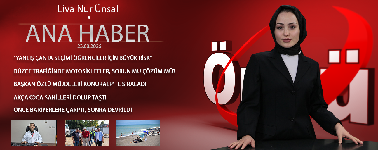 23 AĞUSTOS 2026 ÖNCÜ ANA HABER