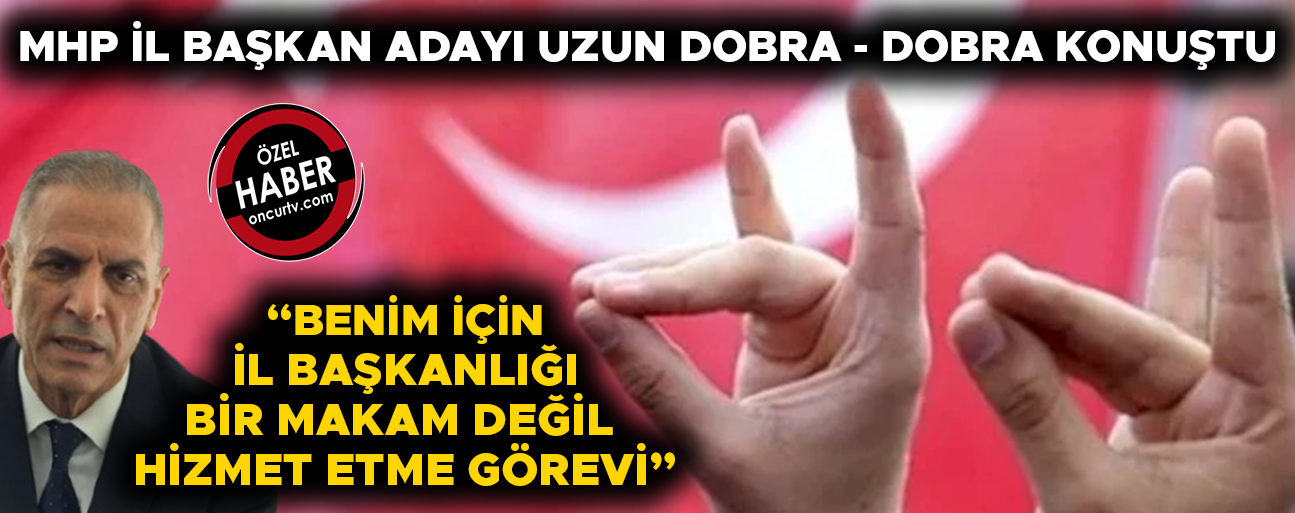 “MHP’Yİ DÜZCE’DE BİRİNCİ PARTİ YAPACAĞIM”