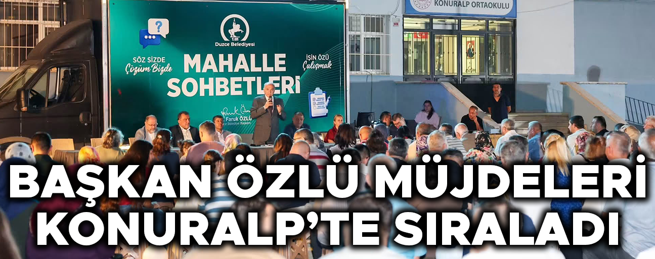“KONURALP’E MUHTEŞEM BİR CAMİ VE MÜZE YAPIYORUZ”