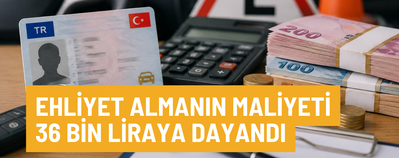 İŞTE EHLİYET İÇİN ÖDENECEK ÜCRETLER