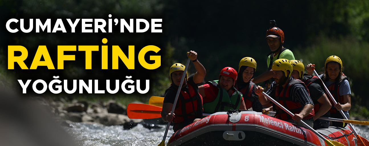 SICAK HAVADAN BUNALANLAR RAFTİNG YAPARAK SERİNLEDİ