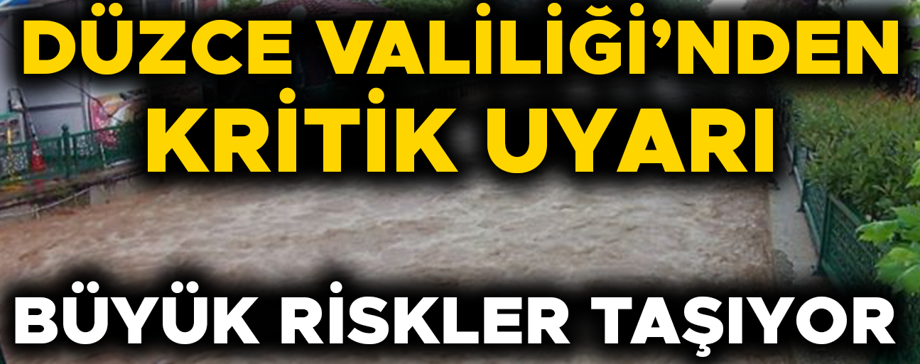 “BÜTÜN OLUMSUZLUKLARA KARŞI TEDBİRLİ OLUN”