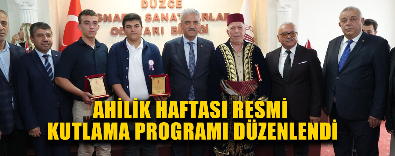 VALİ MAKAS, AHİLİĞİN KÖKLÜ BİR MİRAS OLDUĞUNA DİKKAT ÇEKTİ