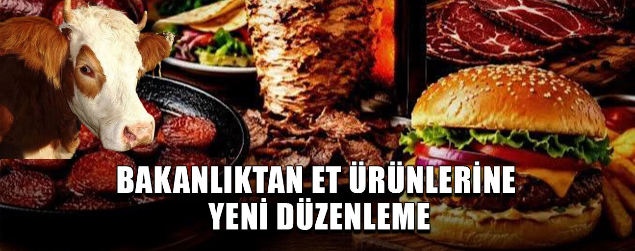 DÖNERİN ETİKETİNDE NE OLDUĞU AÇIKÇA YAZACAK