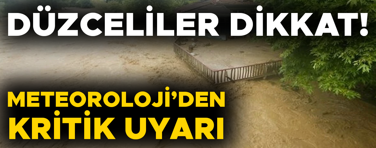 SEL VE HEYELAN RİSKİ TAŞIYOR
