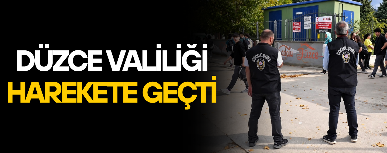 DÜZCE'DE 148 OKULDA GÜVENLİK ÖNLEMLERİ ÜST DÜZEYE ÇIKARILDI