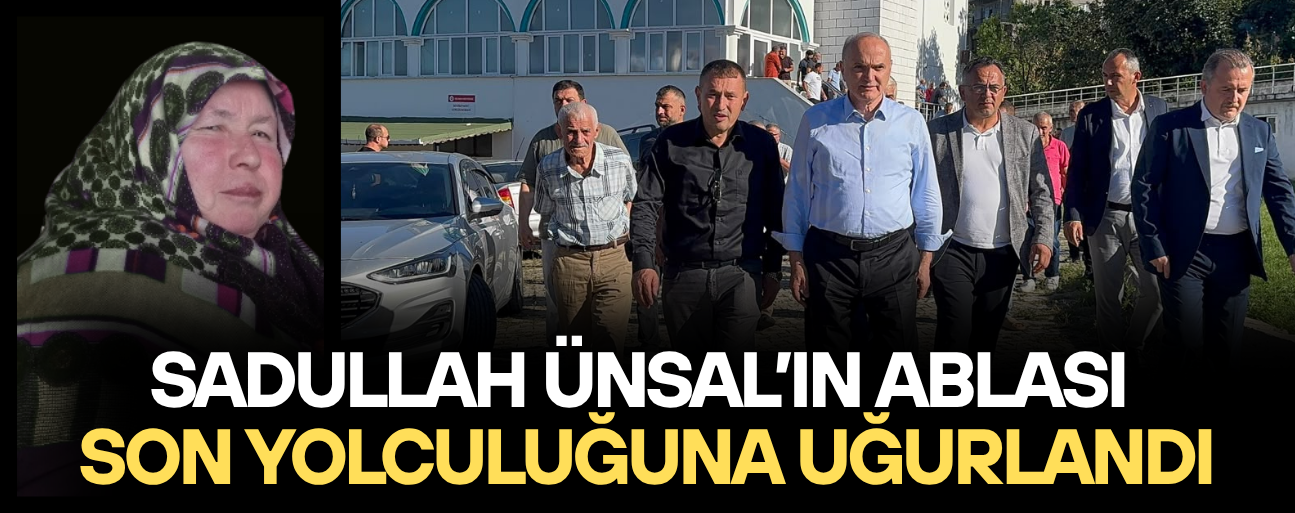 ÜNSAL AİLESİ’NİN ACI GÜNÜ
