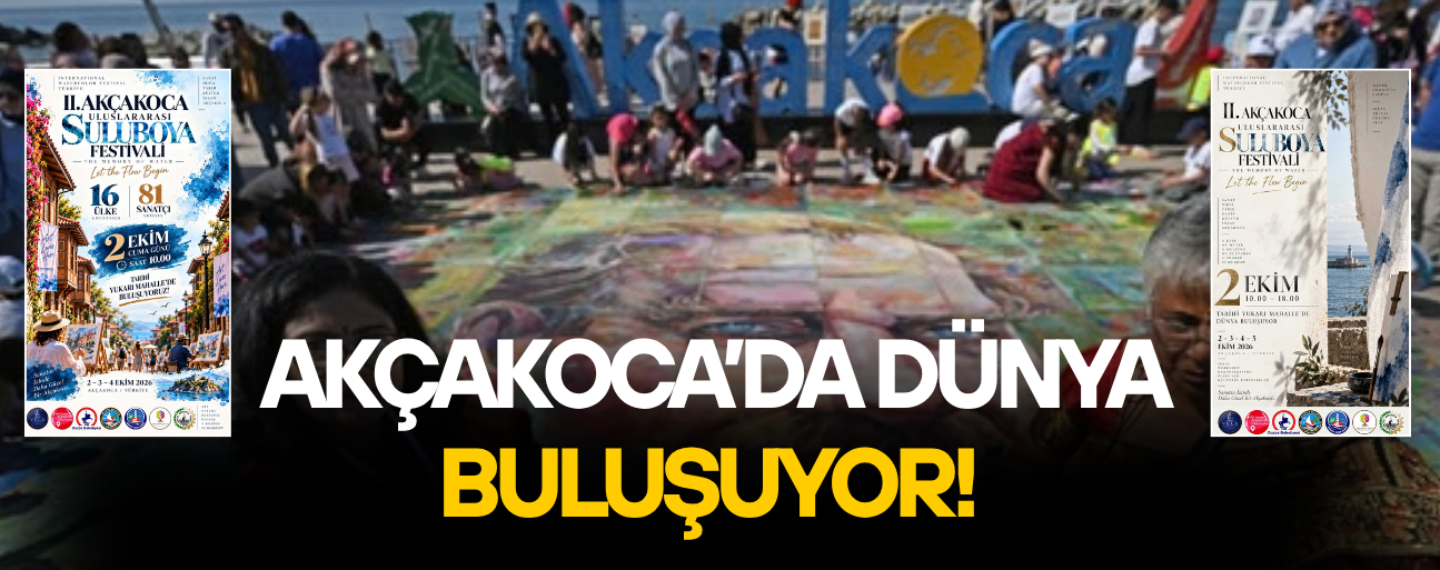 İKİNCİ AKÇAKOCA ULUSLARARASI SULUBOYA FESTİVALİ 2-5 EKİM TARİHLERİ ARASINDA DÜZENLENECEK