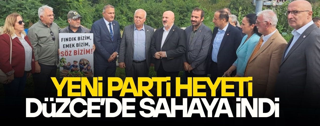YENİ PARTİ HEYETİ AKÇAKOCA’DA FINDIK ÜRETİCİLERİYLE BULUŞTU