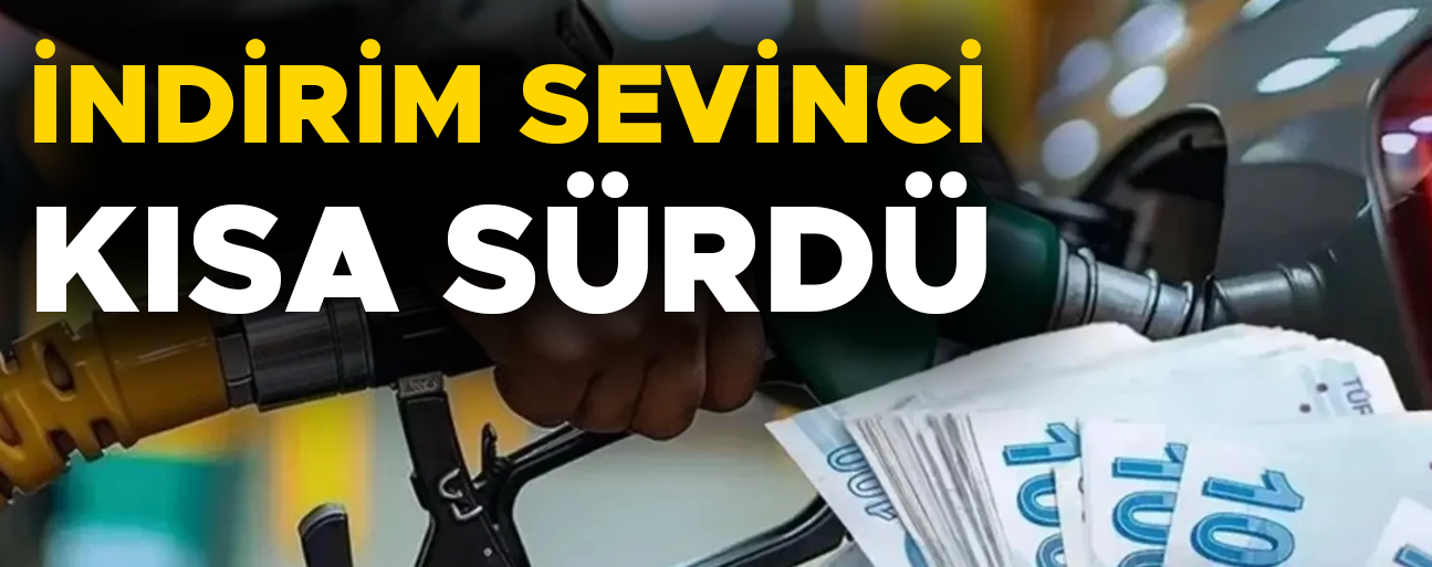 MOTORİNE İNDİRİMİN ARDINDAN ZAM GELDİ