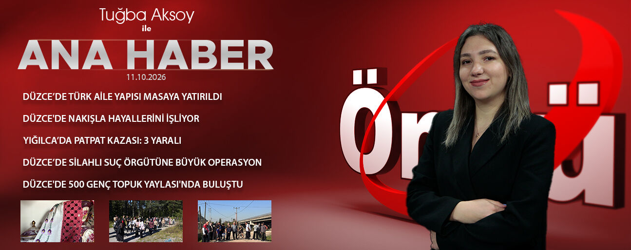 11 EKİM 2026 ÖNCÜ ANA HABER