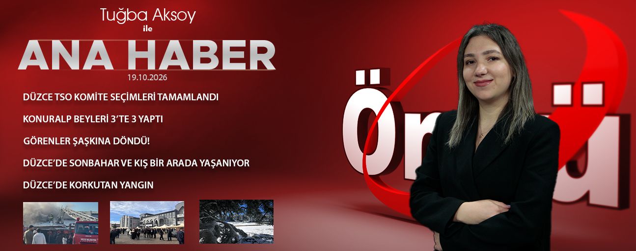 19 EKİM 2026 ÖNCÜ ANA HABER