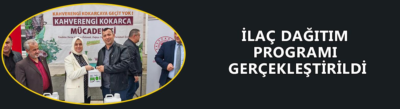 İLAÇ DAĞITIM PROGRAMI GERÇEKLEŞTİRİLDİ