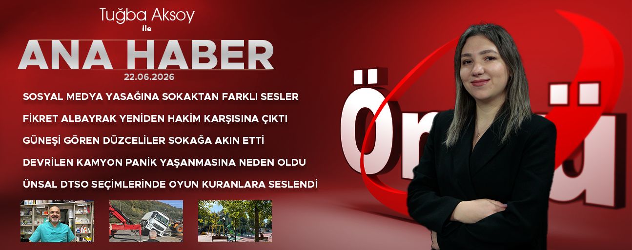 22 EKİM 2026 ÖNCÜ ANA HABER