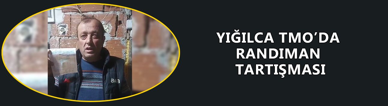 “YIĞILCA TMO’DA RANT DÖNÜYOR, FINDIK TÜCCARIN KUCAĞINA GİDİYOR”