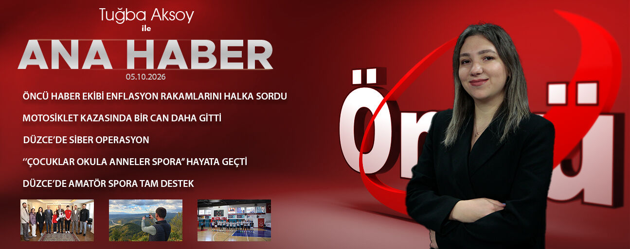 5 EKİM 2026 ÖNCÜ ANA HABER