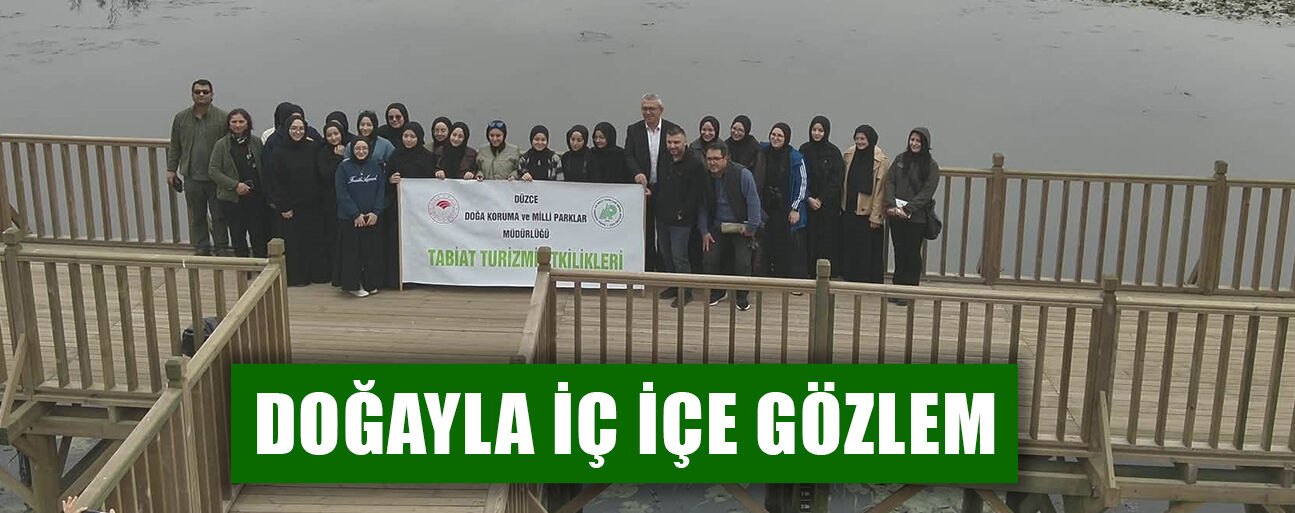ÖĞRENCİLER KUŞ TÜRLERİNİ YAKINDAN TANIDI