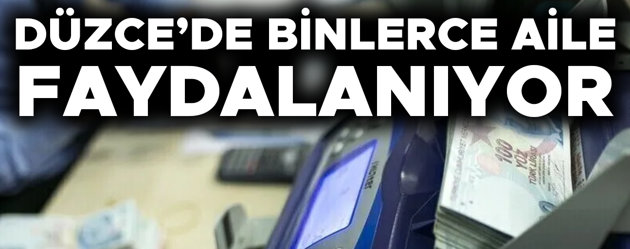 MİLYARLARCA TL DESTEK ÖDENDİ